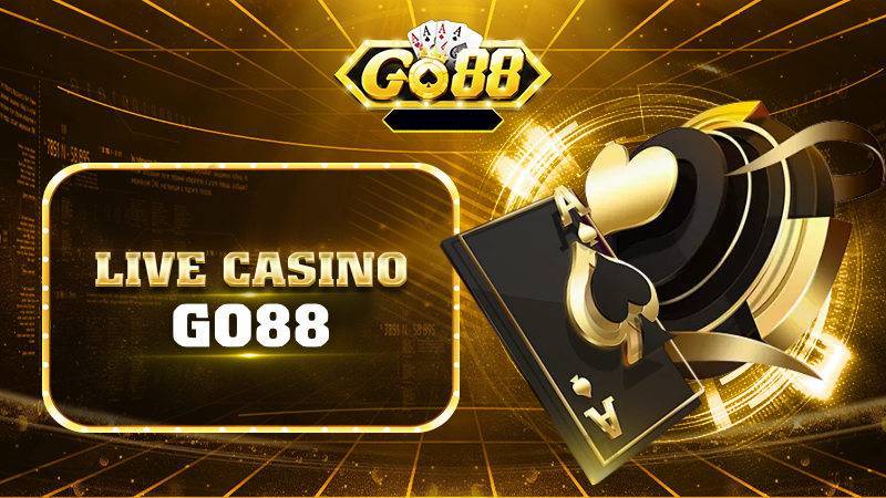 Live Casino Go88 – Trải Nghiệm Đỉnh Cao Với Sòng Bạc Trực Tuyến 1 Live Casino Go88 – Trai Nghiem Dinh Cao Voi Song Bac Truc Tuyen